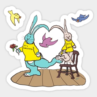 Love is Simple and Complicated, relationship advice from a couple of bunnies Sticker